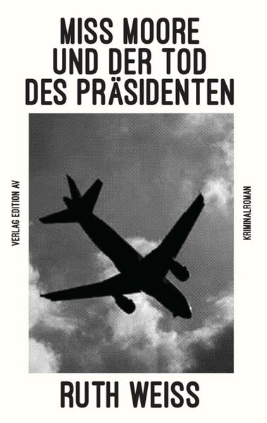 Cover von Miss Moore und der Tod des Präsidenten
