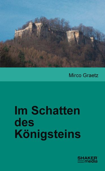 Cover von Im Schatten des Königsteins