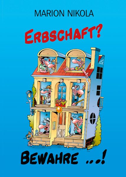 Cover von Erbschaft? Bewahre …!