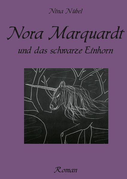 Cover von Nora Marquardt und das schwarze Einhorn