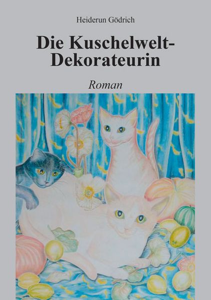 Cover von Die Kuschelwelt-Dekorateurin