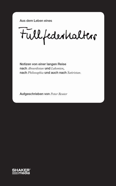 Cover von Aus dem Leben eines Füllfederhalters