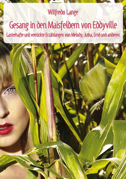 Cover von Gesang in den Maisfeldern von Eddyville