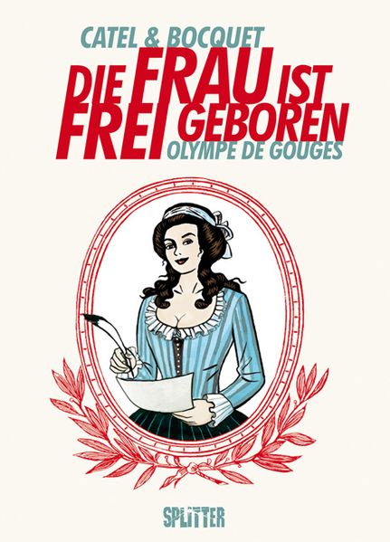 Cover von Die Frau ist frei geboren – Olympe de Gouges