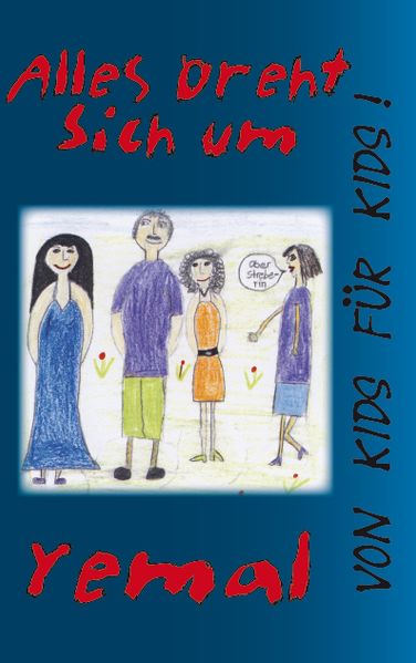 Cover von Alles dreht sich um Yemal