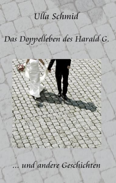Cover von Das Doppelleben des Harald G.