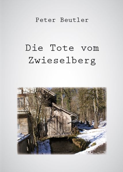 Cover von Die Tote vom Zwieselberg