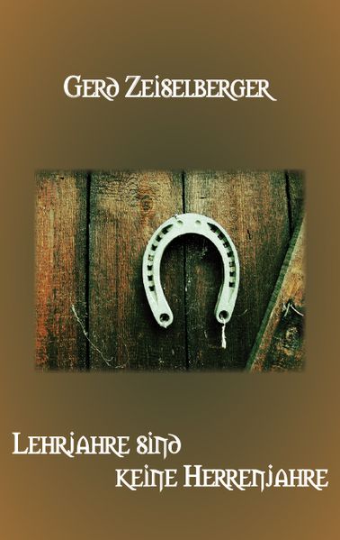 Cover von Lehrjahre sind keine Herrenjahre