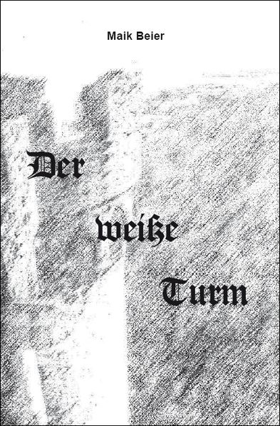 Cover von Der weiße Turm