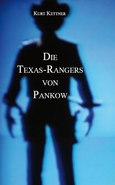 Cover von Die Texas-Rangers von Pankow