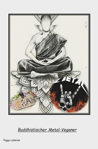 Cover von Buddhistischer Metal-Veganer
