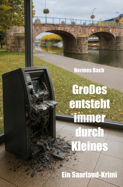 Cover von Großes entsteht immer durch Kleines