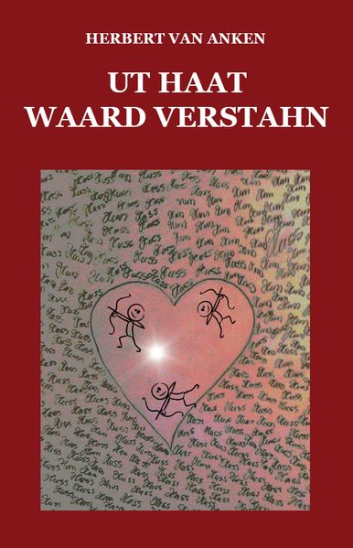 Cover von Ut Haat waard Verstahn