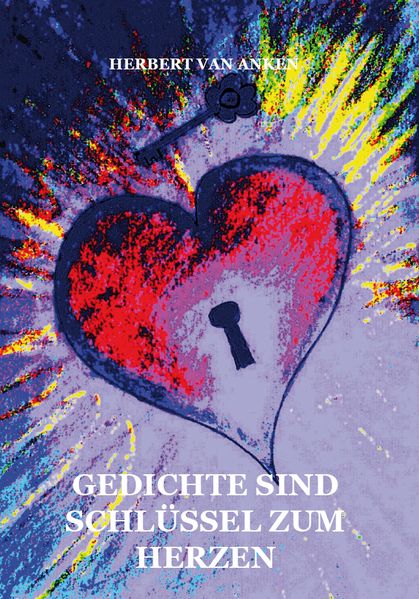 Cover von Gedichte sind Schlüssel zum Herzen