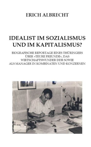 Cover von Idealist im Sozialismus und im Kapitalismus?