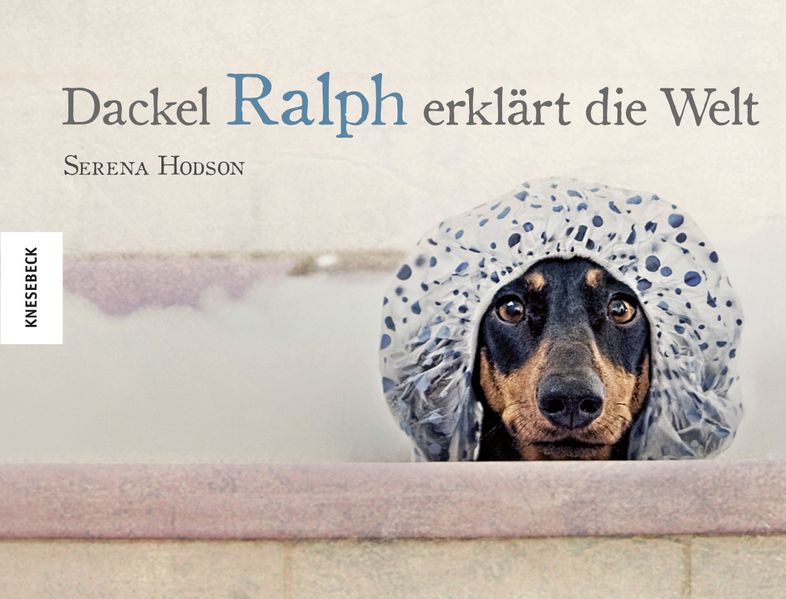 Cover von Dackel Ralph erklärt die Welt