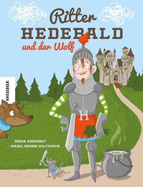 Cover von Ritter Hedebald und der Wolf