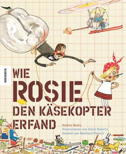 Cover von Wie Rosie den Käsekopter erfand