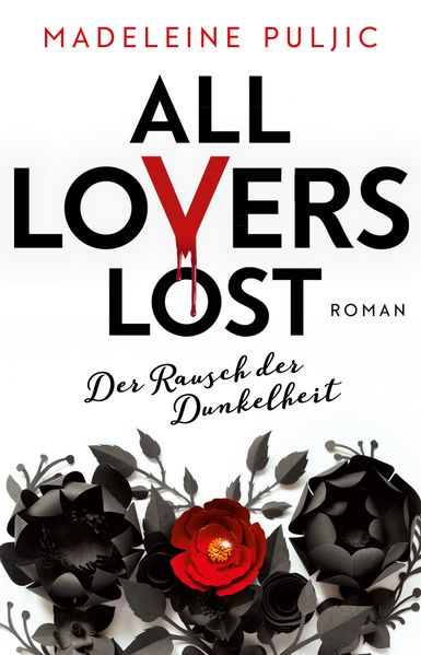 Cover von All lovers lost – der Rausch der Dunkelheit