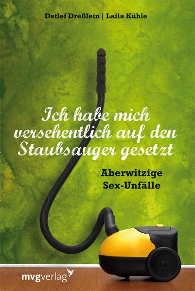 Cover von Ich habe mich versehentlich auf den Staubsauger gesetzt