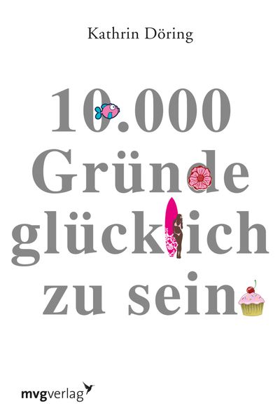 Cover von 10.000 Gründe glücklich zu sein