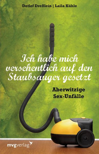 Cover von Ich habe mich versehentlich auf den Staubsauger gesetzt