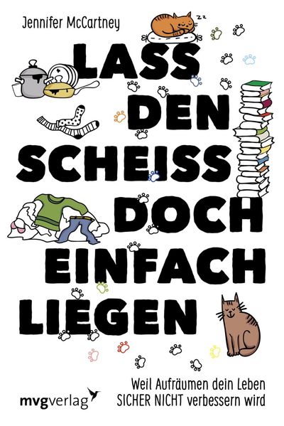 Cover von Lass den Scheiß doch einfach liegen