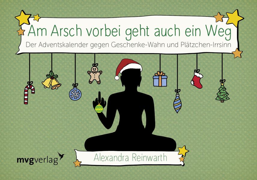 Cover von Am Arsch vorbei geht auch ein Weg: Adventskalender