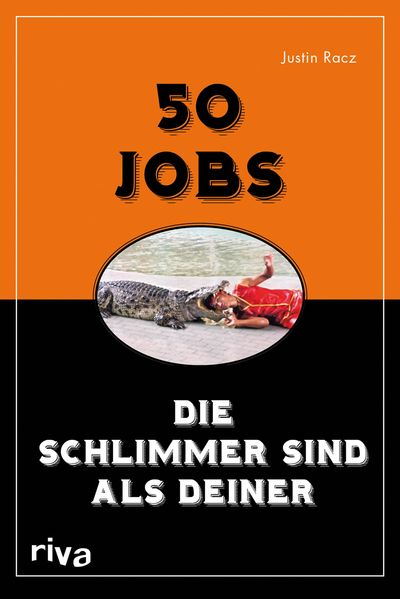 Cover von 50 Jobs, die schlimmer sind als deiner