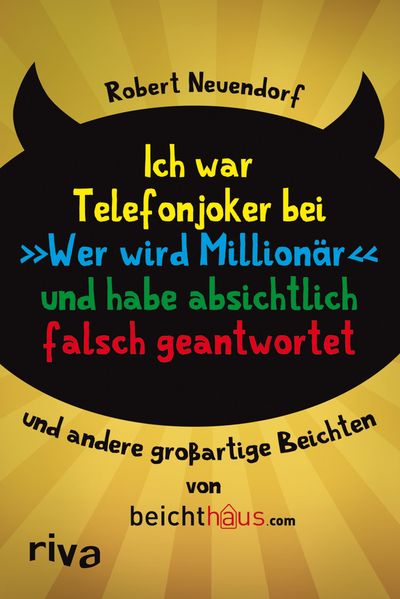 Cover von Ich war Telefonjoker bei „Wer wird Millionär“ und habe absichtlich falsch geantwortet