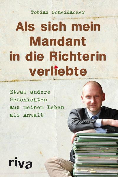 Cover von Als sich mein Mandant in die Richterin verliebte