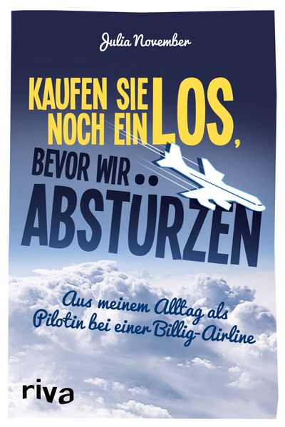 Cover von Kaufen Sie noch ein Los, bevor wir abstürzen