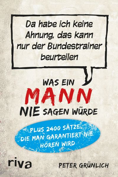 Cover von Was ein Mann nie sagen würde