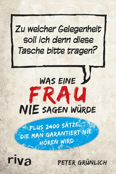 Cover von Was eine Frau nie sagen würde