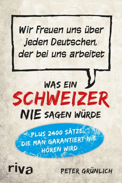 Cover von Was ein Schweizer nie sagen würde