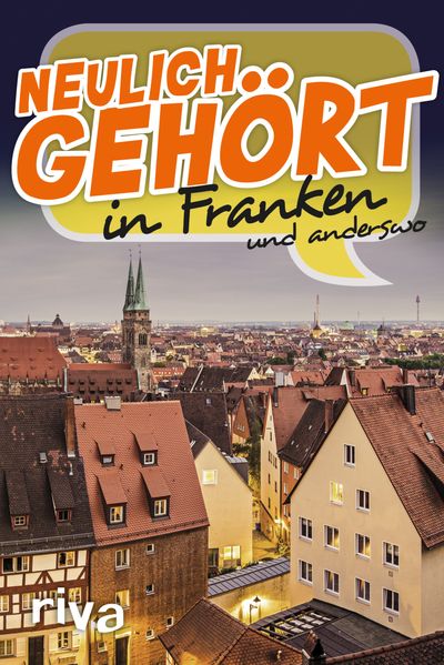 Cover von Neulich gehört in Franken