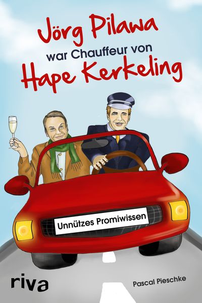 Cover von Jörg Pilawa war Chauffeur von Hape Kerkeling