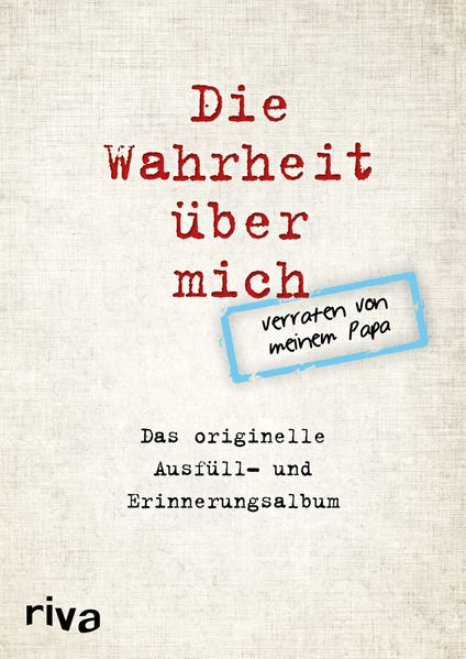 Cover von Die Wahrheit über mich – verraten von meinem Papa