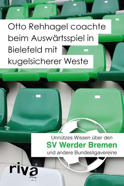 Cover von Otto Rehhagel coachte beim Auswärtsspiel in Bielefeld mit kugelsicherer Weste