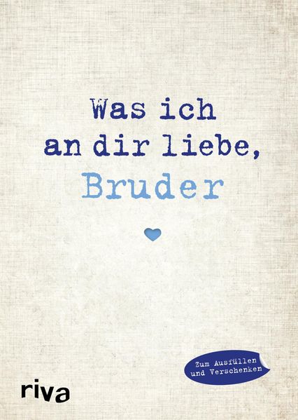 Cover von Was ich an dir liebe, Bruder