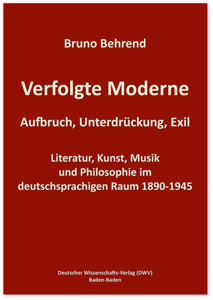 Cover von Verfolgte Moderne. Aufbruch, Unterdrückung, Exil