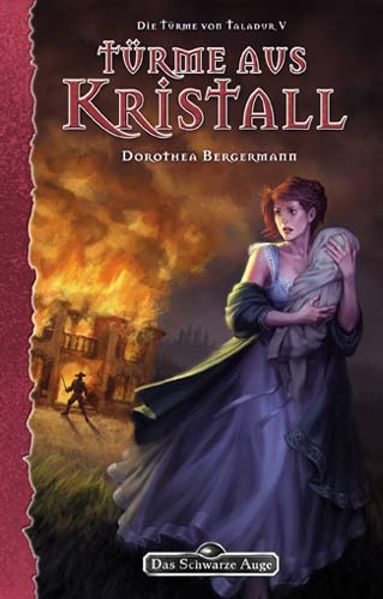 Cover von Die Türme von Taladur 5 – Türme aus Kristall