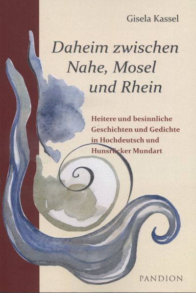 Cover von Daheim zwischen Nahe, Mosel und Rhein