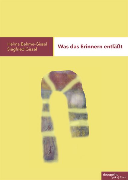 Cover von Was das Erinnern entläßt