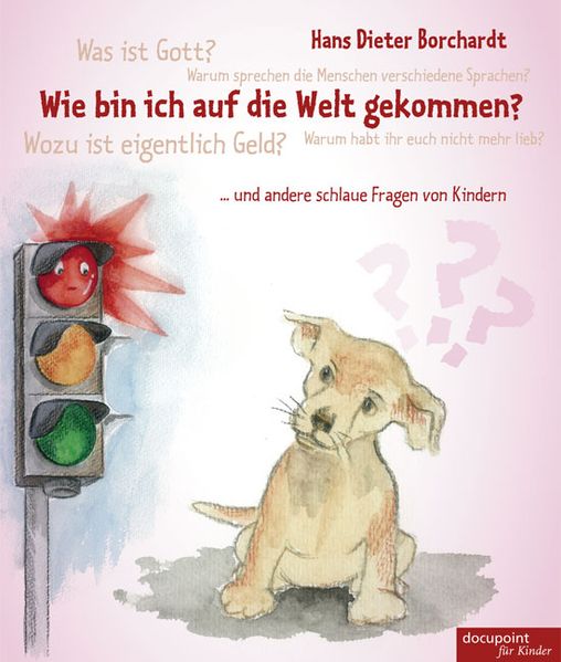 Cover von Wie bin ich auf die Welt gekommen?