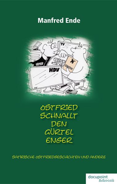 Cover von Ostfried schnallt den Gürtel enger