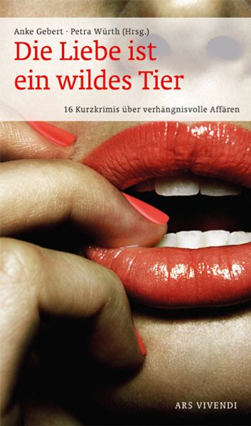 Cover von Die Liebe ist ein wildes Tier