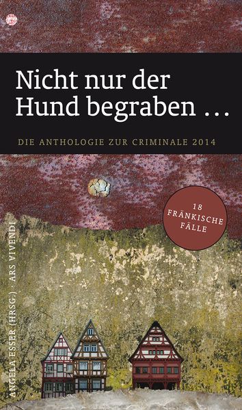 Cover von Nicht nur der Hund begraben…