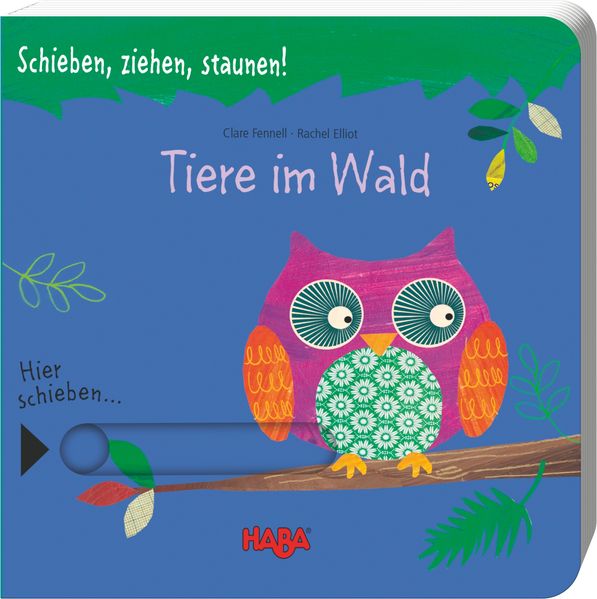 Cover von Schieben, ziehen, staunen! Tiere im Wald
