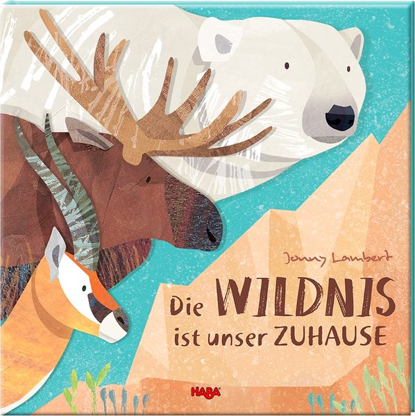 Cover von Die Wildnis ist unser Zuhause